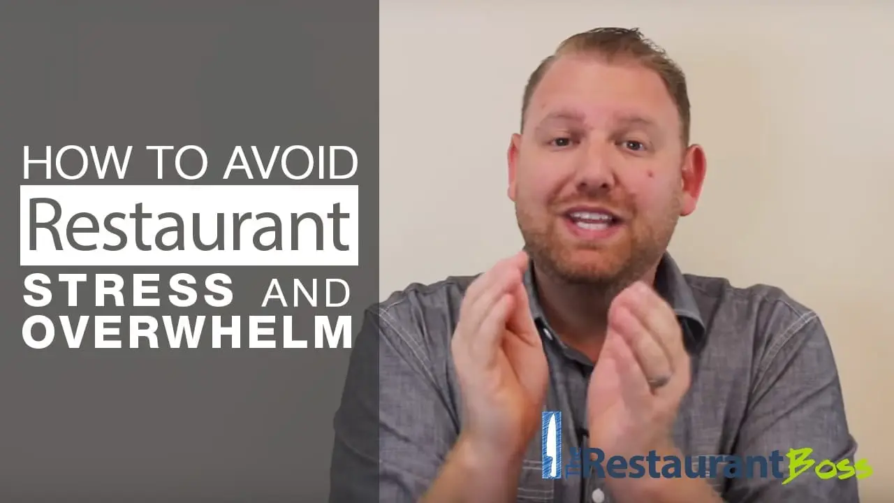 How to Avoid The Stress and Overwhelm of Owning a Restaurant