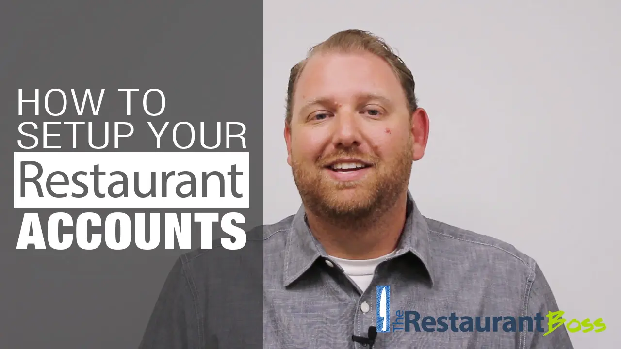 How to Setup Your Restaurant Accounts