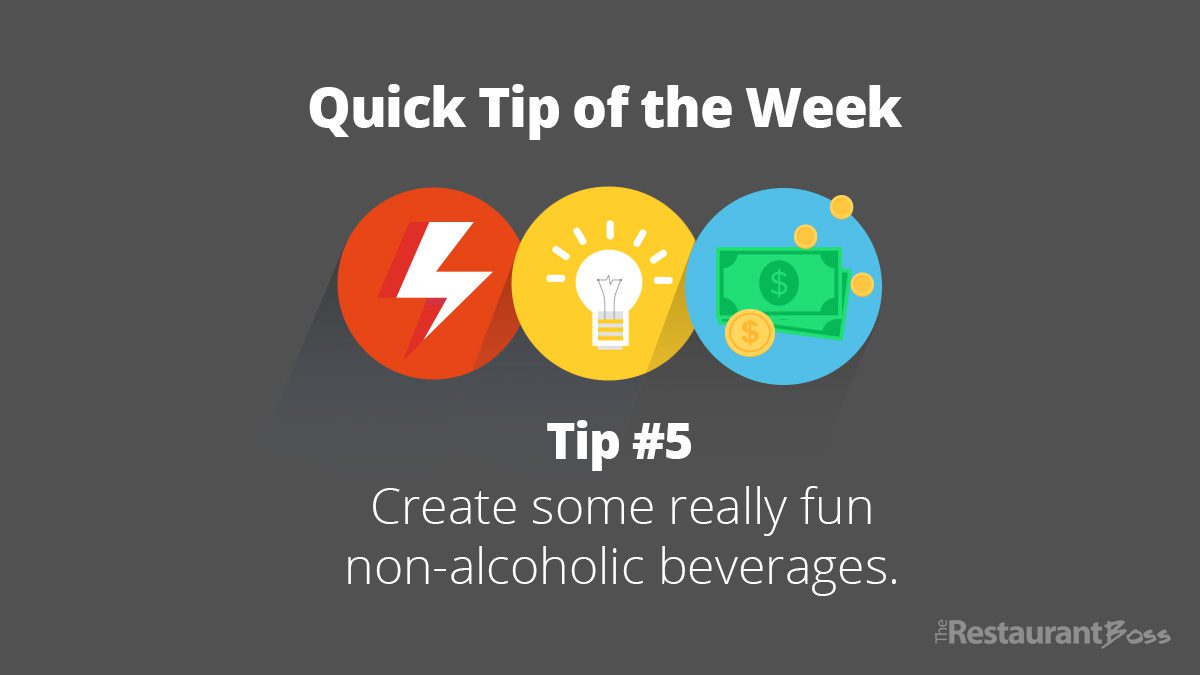 Quick Tip 5_2016 06 10 Create some really fun non-alcoholic beverages