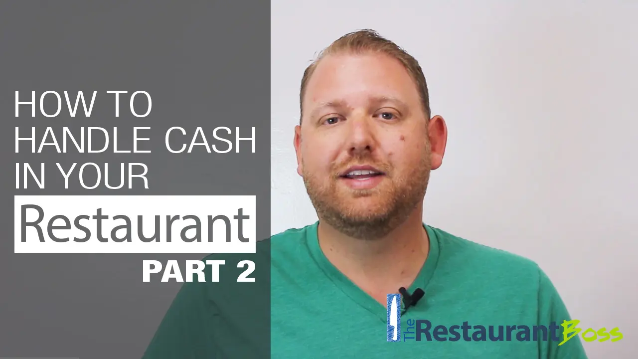 How to Handle Cash in your Restaurant – Part 2