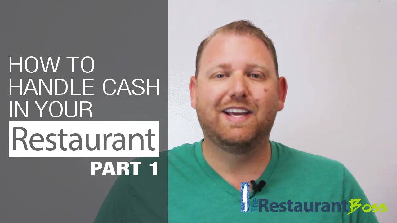 How to Handle Cash in your Restaurant – Part 1