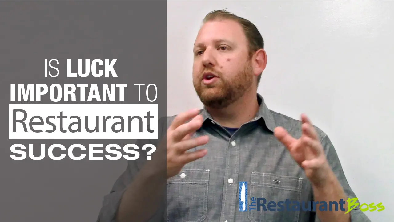 Is Luck Important to Restaurant Success