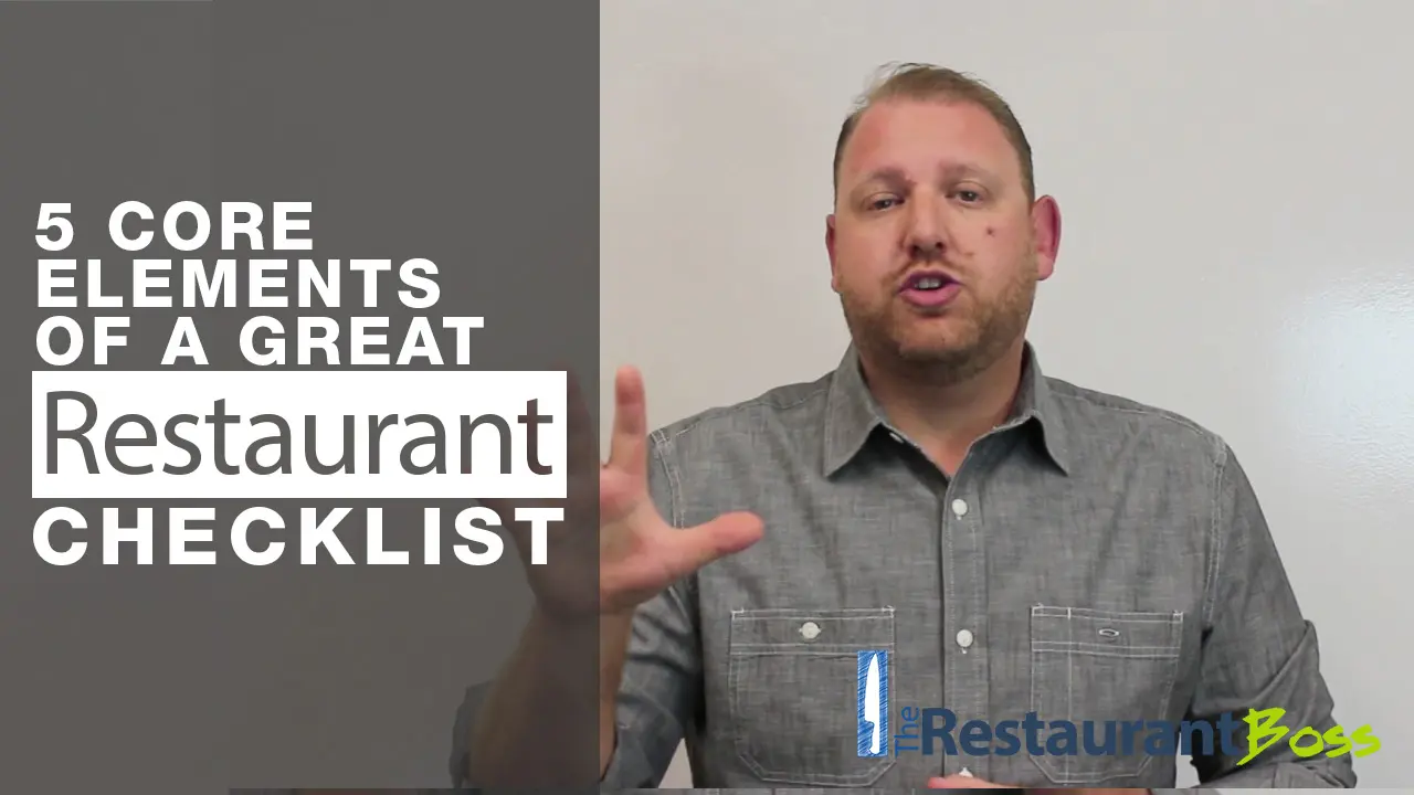 5 Core Elements of a great Restaurant Checklist