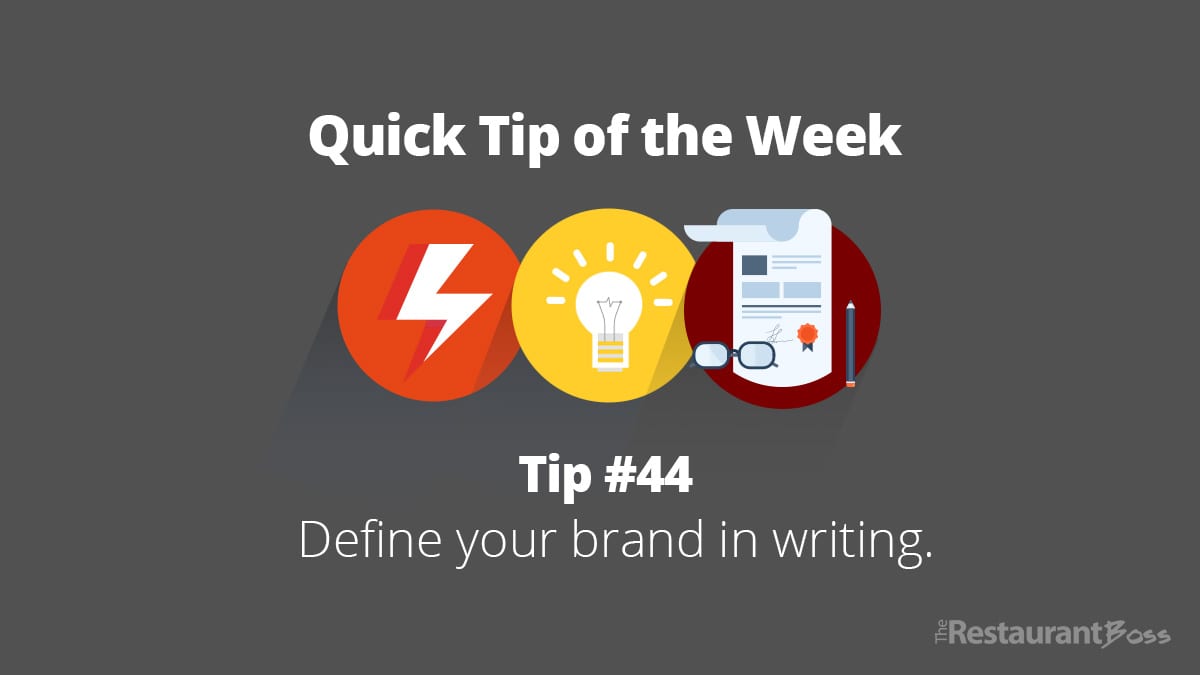 Define your brand in writing.