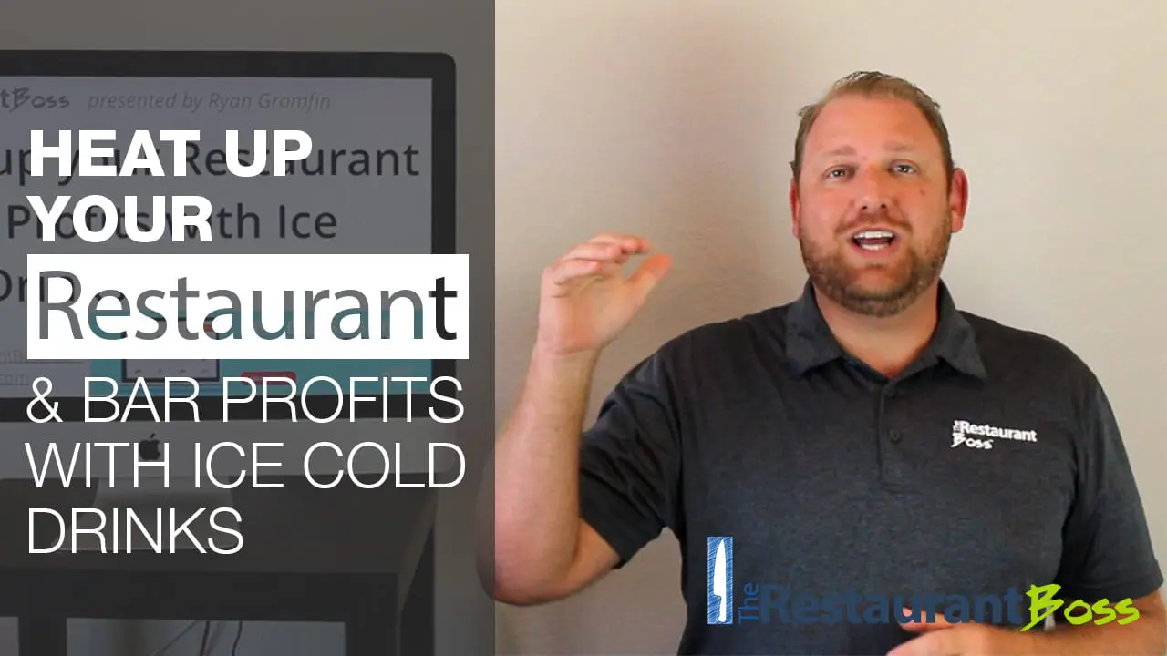 Heat Up Your Restaurant & Bar Profits with Ice Cold Drinks