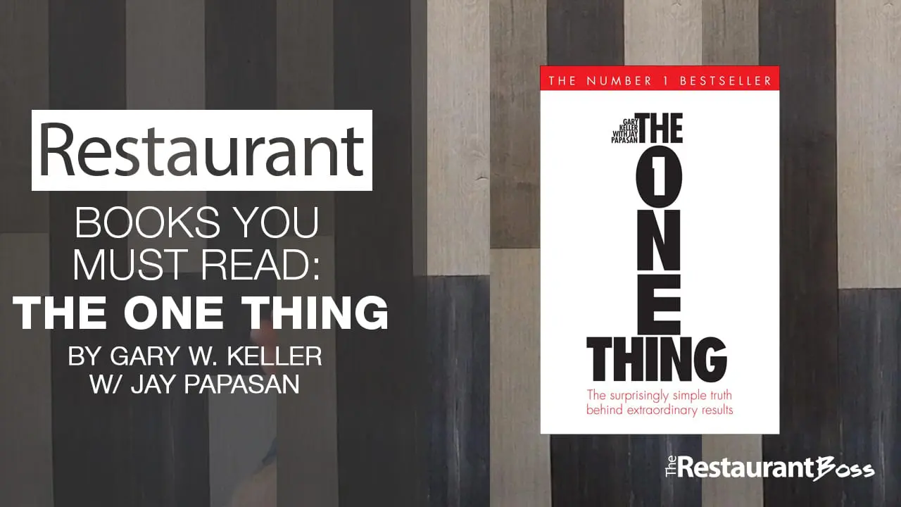 A Book All Restaurant Owners Need to Read: The One Thing