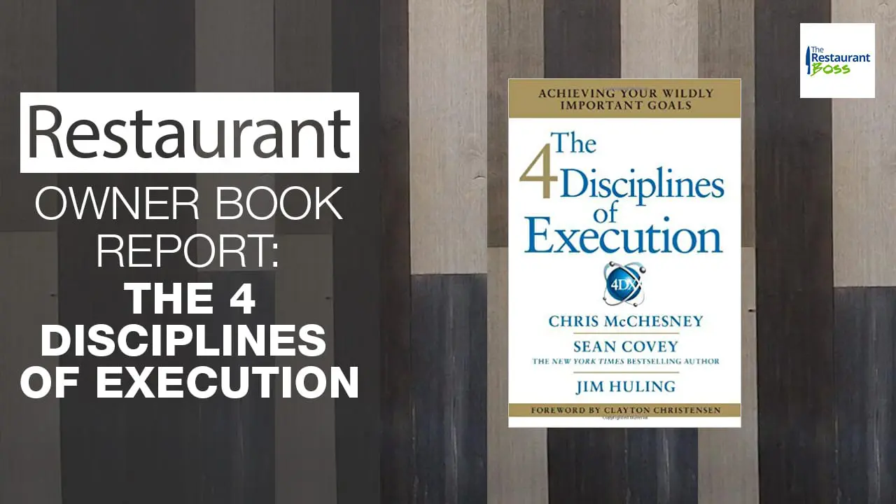 Restaurant Owner Book Report: The 4 Disciplines of Execution