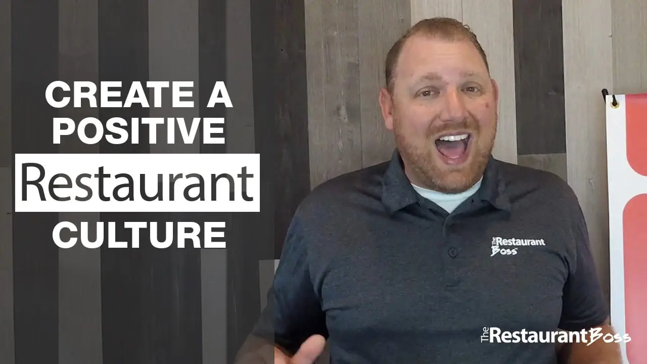 Create a Positive Restaurant Culture