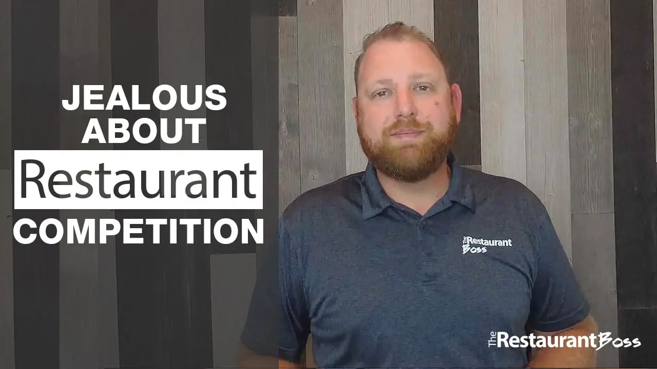 Jealous About Restaurant Competition