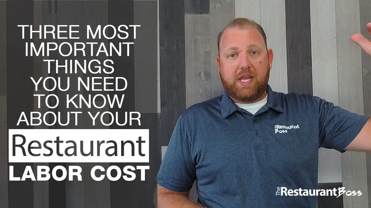 Three Most Important Things You Need to Know About Your Restaurant Labor Cost