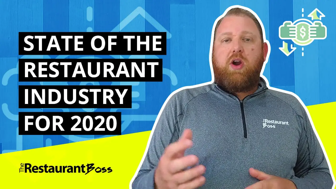 State of the Restaurant Industry – My Predictions on Where You Should Focus in 2020
