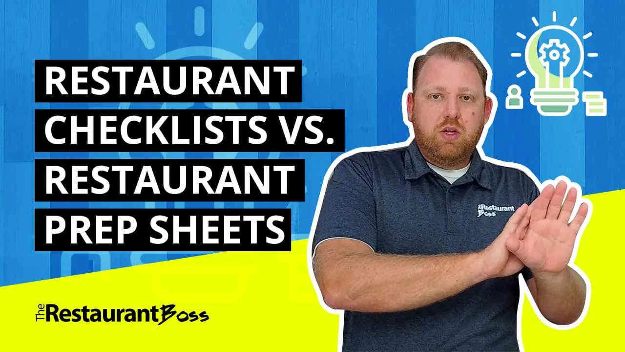 What is the Difference Between a Restaurant Checklist and a Prep Sheet?