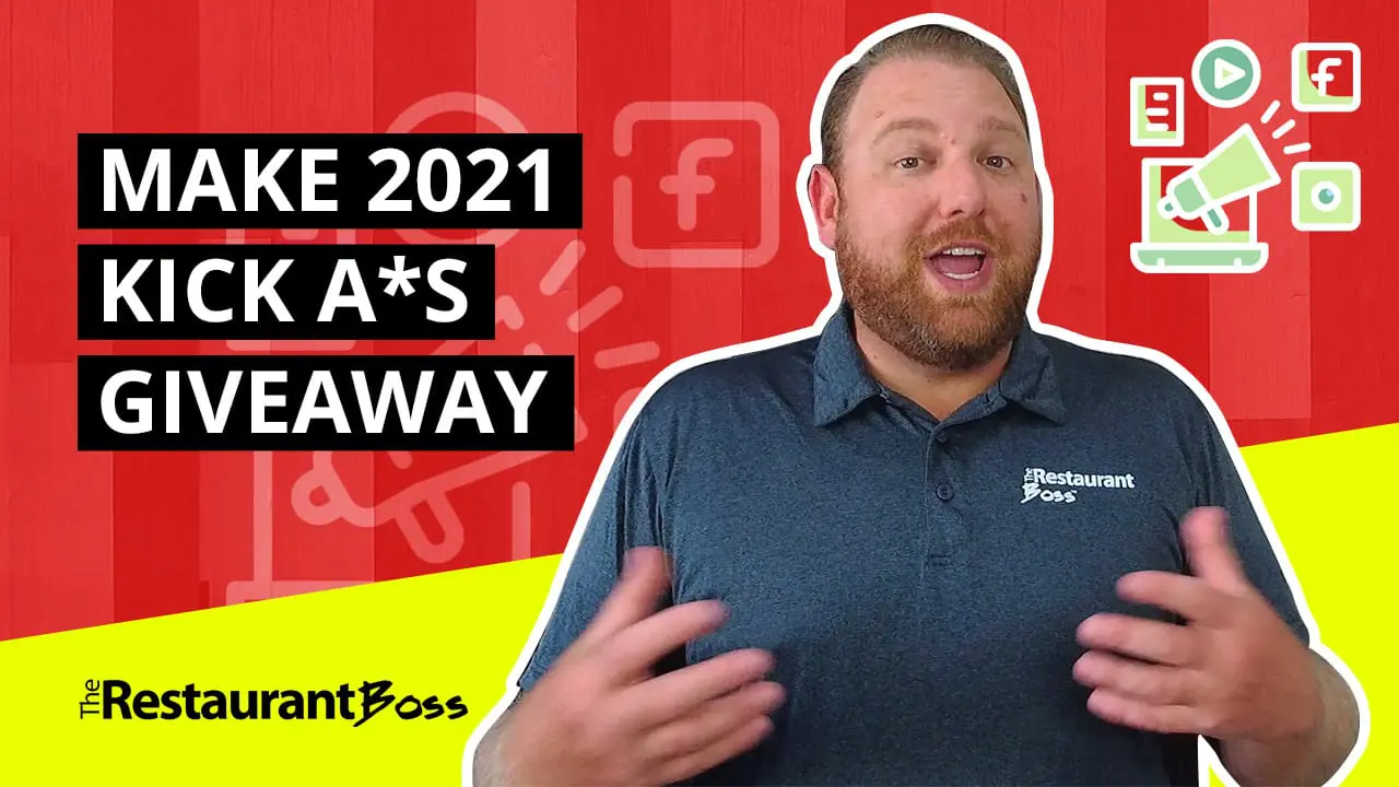 The Restaurant Boss Make 2021 Kick A*S Giveaway