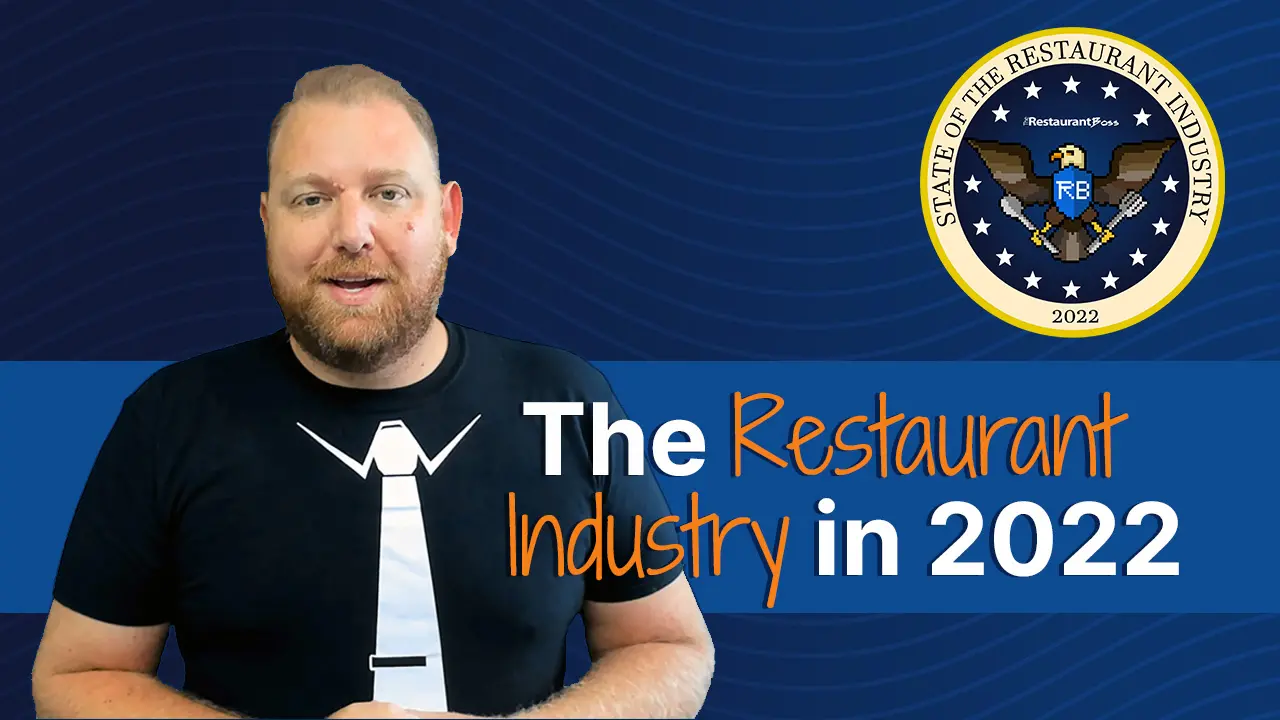 State of the Restaurant Industry — My Predictions for 2022