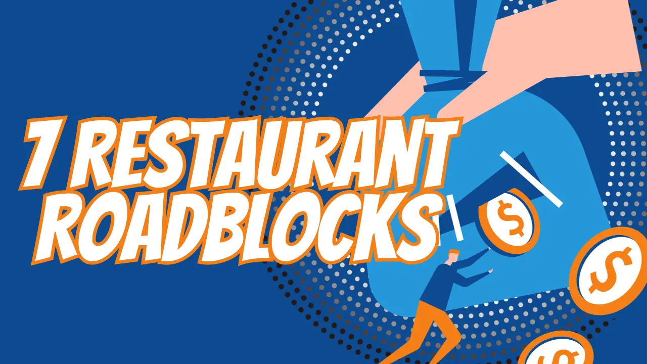 7 Excuses Restaurant Owners Make that Block Their Financial Growth