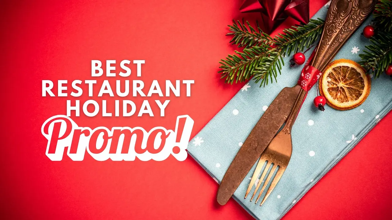 My Favorite Holiday Restaurant Promotions